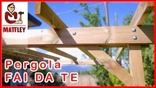 FAI DA TE  Come costruire una pergola addossata [upl. by Mello]