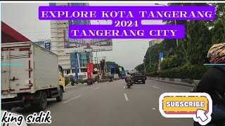 Explore tangerang city in Indonesia king sidik [upl. by Adnohsek]