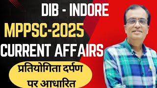 MPPSC PRE  2025  CURRENT AFFAIRS FOR MPPSC PRELIMS  MONTHLY CURRENT AFFAIRS BY HEMANT CHAUBEY [upl. by Eimmis241]