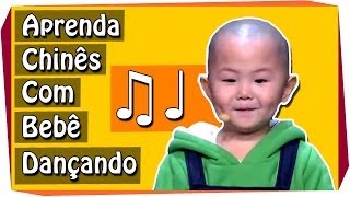 Aprenda Chinês Com Bebê Dançando [upl. by Eduard]