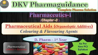 pharmaceutical aids organoleptic additive Coloring amp Flavoring agent  Colourant  flavourant L2 [upl. by Nicolea]