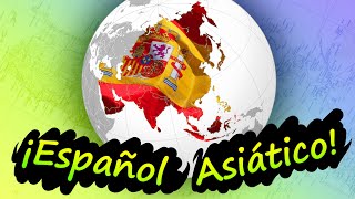 ¿Y si el ESPAÑOL fuera ASIÁTICO [upl. by Yessydo]