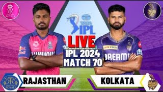 Live RR VS KKR Guwahati  IPL 2024 Match 70  Live Scores amp Commentary  IPL LIVE today [upl. by Ydarb605]