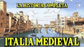 Historia de ITALIA MEDIEVAL completa 🏰 de Odoacro al Renacimiento Documental resumen historia [upl. by Dorine]