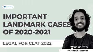 Important Recent Cases of 20202021  Major Landmark judgments of 20202021  Legal for CLAT 2022 [upl. by Reinnej]