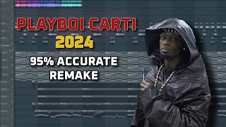 95 Accurate Playboi Carti  2024 FL Remake [upl. by Acnaiv]