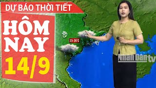 Dự báo thời tiết hôm nay mới nhất ngày 149  Dự báo thời tiết 3 ngày tới [upl. by Ennaj]