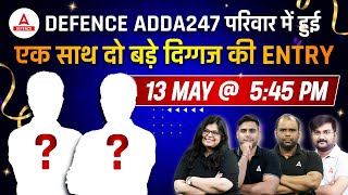 New Faculty Launch🔥 Guess Who  Big Surprise for Defence Aspirants  Defence Adda247 [upl. by Kurt764]