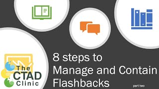 8 Steps to Manage and Contain Flashbacks part two [upl. by Jourdan854]