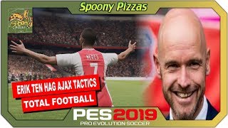 PES 2019  Ajax amp Erik ten Hag Tactics Total Football [upl. by Rudy]