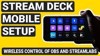 How to Control Your Stream for FREE with Stream Deck Mobile [upl. by Ainessej593]