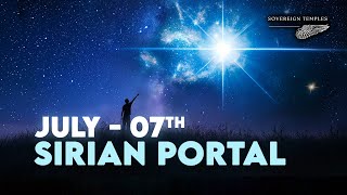 0707 Sirian Portal A Gateway to Transformation [upl. by Sardse]