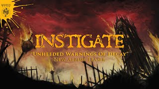 INSTIGATE Unheeded Warnings Of Decay Teaser Video [upl. by Aynatahs]