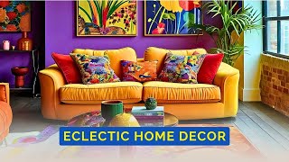 How to Unleash Your Eclectic Home Decor [upl. by Syhr]