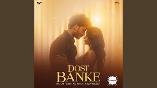 Dost Banke [upl. by Ahsina]