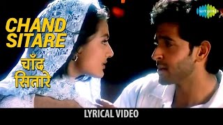 Chand Sitare with lyrics  चाँद सितारे गाने के बोल  Kaho Na Pyar Hai  Hrithik RoshanAmisha Patel [upl. by Arutak770]