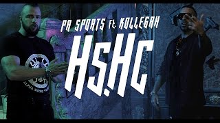 PA Sports  HSHC ft Kollegah prod by Joshimixu [upl. by Enomsed]