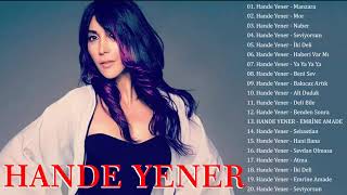 Hande Yener En iyi şarkı ☘️ Hande Yener albüm 2023 ☘️ Hande Yener En popüler 20 şarkı [upl. by Katuscha]