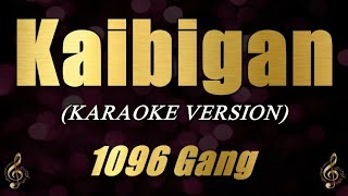 Kaibigan  1096 Gang Karaoke [upl. by Ruddy]