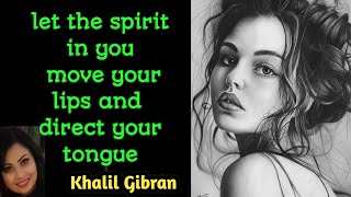 on talking  Kahlil Gibran Powerful Life Poetrykhalilgibranwisdompoem sanamshayri [upl. by Awjan]