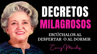 AFIRMACIONES Y DECRETOS QUE PRODUCEN MILAGROS 🙏Conny Méndez 🤗ESCUCHALOS AL DERPERTAR Y AL DORMIR [upl. by Jovia]