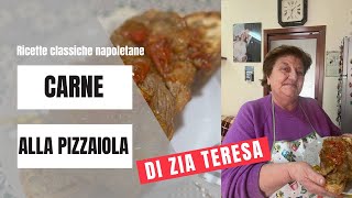 La carne alla pizzaiola di Zia Teresa [upl. by Samp]