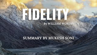 Fidelity poem by Wordsworth  SUMMARY EXPLANATION [upl. by Ecirtam]