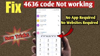 4636 Not Working In Android  Code Problem Solved  Secret Settings  Fix All Code Problem [upl. by Goeselt]