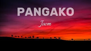 Joem  Pangako Lyrics [upl. by Dupaix573]