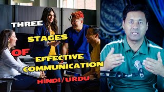 Three stages of powerful Communication Hindi Urdu Rumis Suggestion for effective Communication [upl. by Keg]