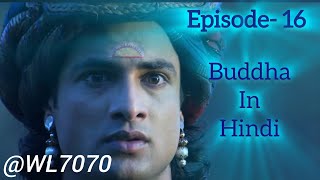 Buddha Episode 16 1080 HD Full Episode 155  Buddha Episode [upl. by Peace]