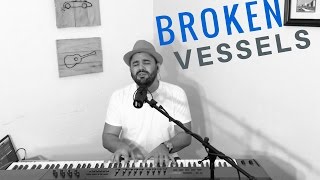 Broken Vessels Amazing Grace Hillsong Cover [upl. by Kroy]