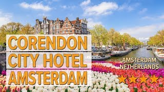 Corendon City Hotel Amsterdam hotel review  Hotels in Amsterdam  Netherlands Hotels [upl. by Aramak]