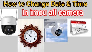 How to Change Date And Time imou camera  Imou camera time date change [upl. by Ahsitram248]