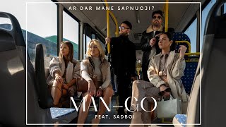 MANGO feat SADBOI  Ar dar mane sapnuoji official music video [upl. by Busby625]