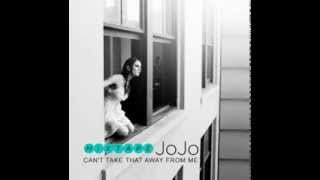 Jojo Cant Take That Away From Me 2010 Mixtape [upl. by Lisandra]