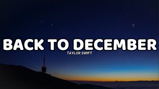 Back To December lyrics  Taylor Swift [upl. by Marc]