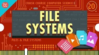 Files amp File Systems Crash Course Computer Science 20 [upl. by Suruat]