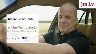 Unsere Geschichte 50 Jahre Transitstrecke  Als die Grenze zur DDR durchlässig wurde  Roadtrip [upl. by Mariand]