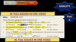 CA FOUNDATION MATHS TIME VALUE OF MONEY ANNUITY PART 2 4C FULL SOLVED [upl. by Coleville345]