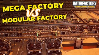 Mega Factories vs Modular Factories  Satisfactory [upl. by Sankey]