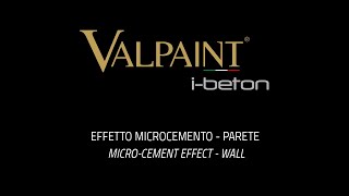 VALPAINT IBETON WALL Effetto Microcemento  Official Video [upl. by Sanford341]