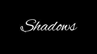 Shadows Trailer [upl. by Baumann]