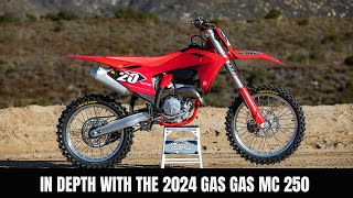 2024 Gas Gas MC 250  In Depth [upl. by Ehsiom]