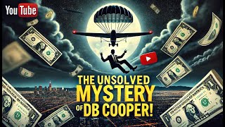 The Unsolved Mystery of DB Cooper Hijacker Parachutes and Missing Millions [upl. by Beattie]