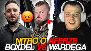 NITRO O AFERZE BOXDEL VS WARDĘGA [upl. by Perpetua481]