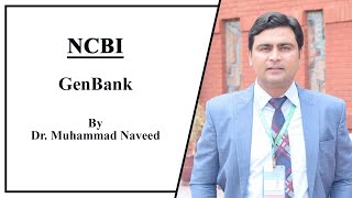 GenBank NCBI  Bioinformatics Lecture 1 Part 2 by Dr Muhammad Naveed [upl. by Irolav]