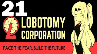 Lobotomy Corporation  Commentaryless  Part 21 [upl. by Asilahs]