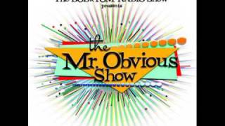 Mr Obvious Show  Fish [upl. by Bluma]