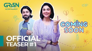 Teaser 1  Coming Soon  Saheefa Jabbar  Zaviyar Ejaz  Green TV Entertainment [upl. by Aland]